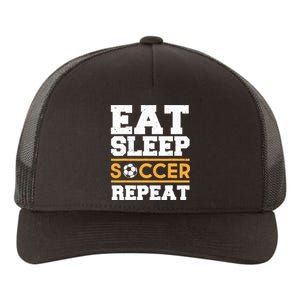 Eat Sleep Soccer Repeat Cool Soccer Player Gift Yupoong Adult 5-Panel Trucker Hat