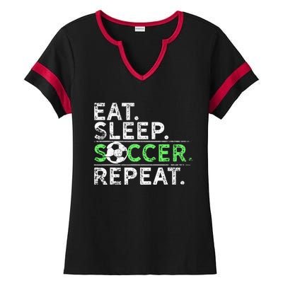 Eat Sleep Soccer Repeat For Soccer Player Coach Gift Ladies Halftime Notch Neck Tee