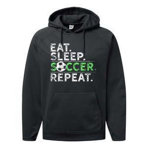 Eat Sleep Soccer Repeat For Soccer Player Coach Gift Performance Fleece Hoodie