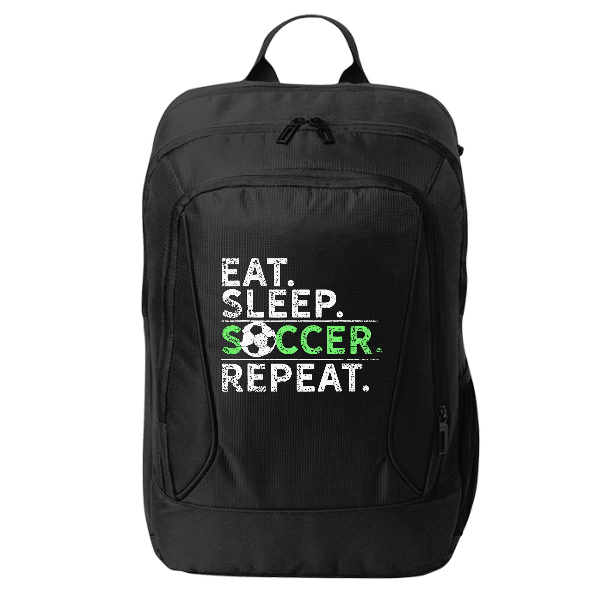 Eat Sleep Soccer Repeat For Soccer Player Coach Gift City Backpack