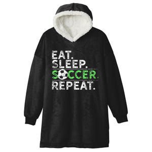 Eat Sleep Soccer Repeat For Soccer Player Coach Gift Hooded Wearable Blanket