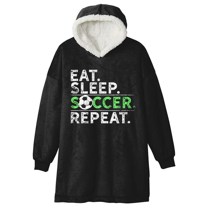 Eat Sleep Soccer Repeat For Soccer Player Coach Gift Hooded Wearable Blanket