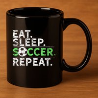 Eat Sleep Soccer Repeat For Soccer Player Coach Gift 11oz C Handle Ceramic Mug