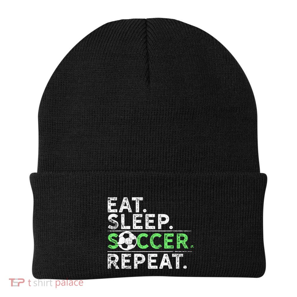 Eat Sleep Soccer Repeat For Soccer Player Coach Gift Beanie