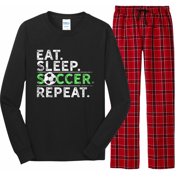 Eat Sleep Soccer Repeat For Soccer Player Coach Gift Long Sleeve Pajama Set