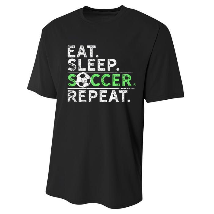 Eat Sleep Soccer Repeat For Soccer Player Coach Gift Performance Sprint T-Shirt