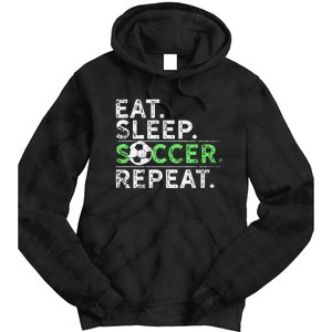 Eat Sleep Soccer Repeat For Soccer Player Coach Gift Tie Dye Hoodie