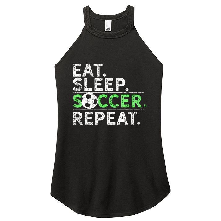 Eat Sleep Soccer Repeat For Soccer Player Coach Gift Women's Perfect Tri Rocker Tank
