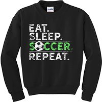 Eat Sleep Soccer Repeat For Soccer Player Coach Gift Kids Sweatshirt