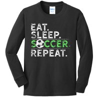 Eat Sleep Soccer Repeat For Soccer Player Coach Gift Kids Long Sleeve Shirt