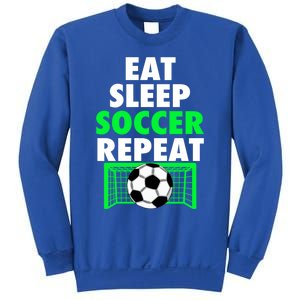 Eat Sleep Soccer Repeat Cool Soccer Lover Sport Player Tee Gift Sweatshirt