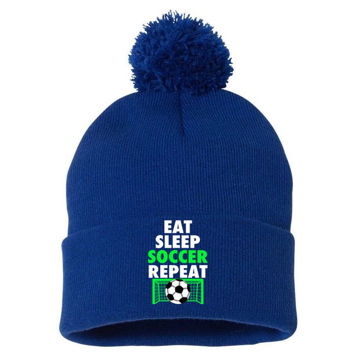 Eat Sleep Soccer Repeat Cool Soccer Lover Sport Player Tee Gift Pom Pom 12in Knit Beanie