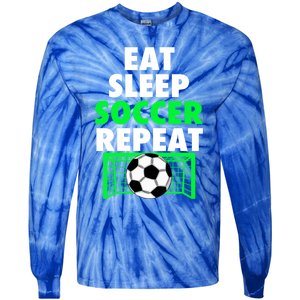 Eat Sleep Soccer Repeat Cool Soccer Lover Sport Player Tee Gift Tie-Dye Long Sleeve Shirt