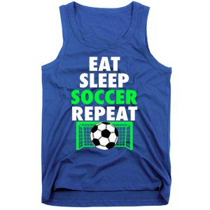 Eat Sleep Soccer Repeat Cool Soccer Lover Sport Player Tee Gift Tank Top