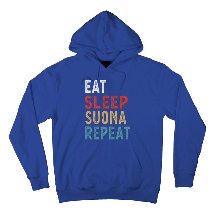 Eat Sleep Suona Repeat Funny Player Gift Idea Vintage Retro Gift Hoodie