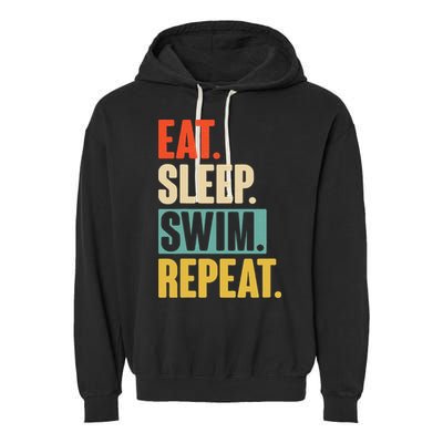 Eat Sleep Swim Repeat Funny Retro Vintage Swimming Swimmer Garment-Dyed Fleece Hoodie