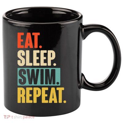 Eat Sleep Swim Repeat Funny Retro Vintage Swimming Swimmer 11oz C Handle Ceramic Mug