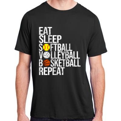 Eat Sleep Softball Volleyball Basketball Repeat Funny Sport Funny Gift Adult ChromaSoft Performance T-Shirt