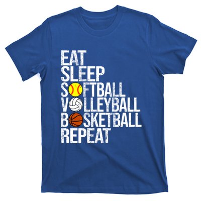 Eat Sleep Softball Volleyball Basketball Repeat Funny Sport Funny Gift T-Shirt