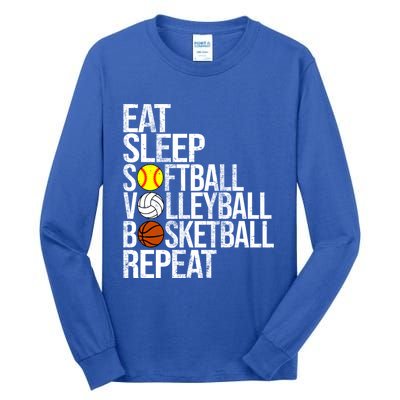 Eat Sleep Softball Volleyball Basketball Repeat Funny Sport Funny Gift Tall Long Sleeve T-Shirt