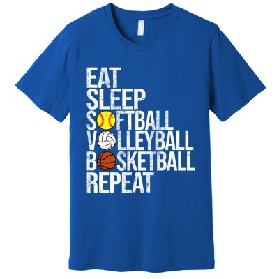 Eat Sleep Softball Volleyball Basketball Repeat Funny Sport Funny Gift Premium T-Shirt