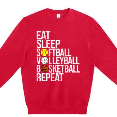 Eat Sleep Softball Volleyball Basketball Repeat Funny Sport Funny Gift Premium Crewneck Sweatshirt