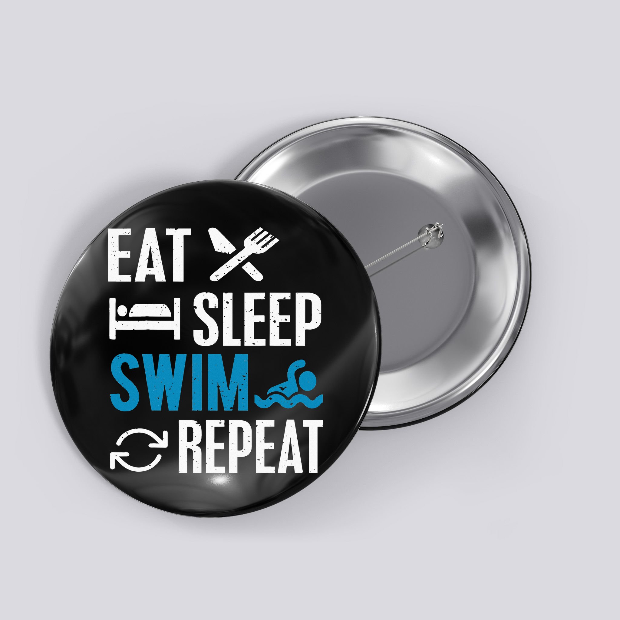 Eat Sleep Swim Repeat funny Swimming Lovers Button