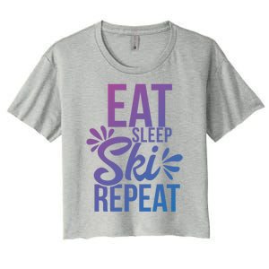 Eat Sleep Ski Repeat Motivational Gift Ace058b Great Gift Women's Crop Top Tee