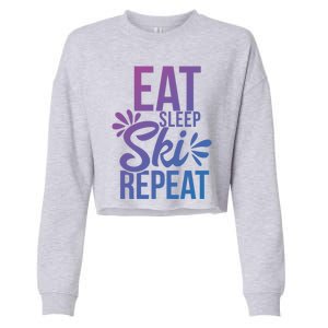 Eat Sleep Ski Repeat Motivational Gift Ace058b Great Gift Cropped Pullover Crew