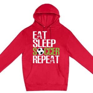 Eat Sleep Soccer Repeat Shirts Cool Sport Player Gift Premium Pullover Hoodie