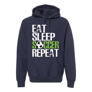 Eat Sleep Soccer Repeat Shirts Cool Sport Player Gift Premium Hoodie