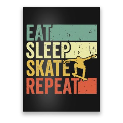 Eat Sleep Skate Repeat Retro Skateboarding Skater Poster