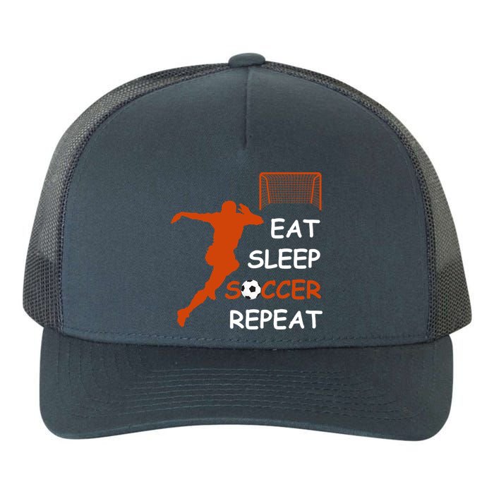 Eat Sleep Soccer Repeat funny Cool Sport Player Yupoong Adult 5-Panel Trucker Hat