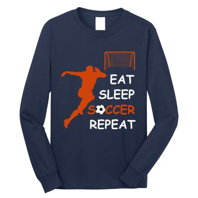 Eat Sleep Soccer Repeat funny Cool Sport Player Long Sleeve Shirt