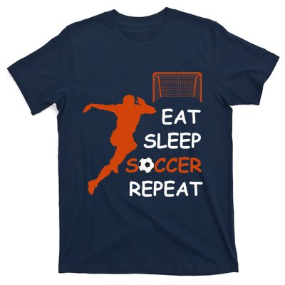 Eat Sleep Soccer Repeat funny Cool Sport Player T-Shirt