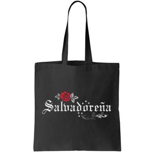 El Salvador SalvadoreñA Tote Bag