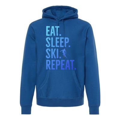 Eat Sleep Ski Repeat Gift Skiing Cool Gift Premium Hoodie