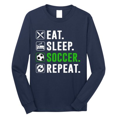 Eat Sleep Soccer Repeat Funny Soccer Player Long Sleeve Shirt