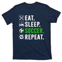 Eat Sleep Soccer Repeat Funny Soccer Player T-Shirt