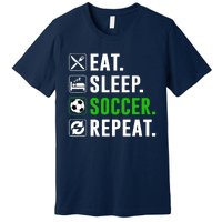 Eat Sleep Soccer Repeat Funny Soccer Player Premium T-Shirt