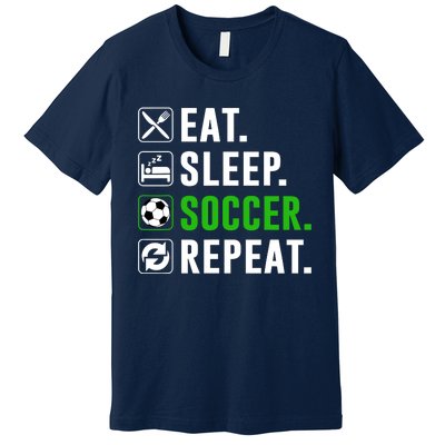 Eat Sleep Soccer Repeat Funny Soccer Player Premium T-Shirt