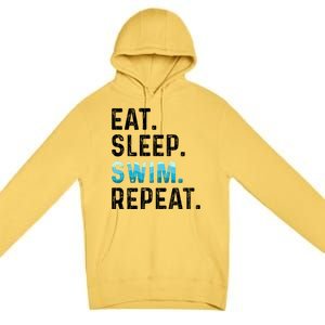 Eat Sleep Swim Repeat Funny Swimmer Swimming Player Graphic Gift Premium Pullover Hoodie