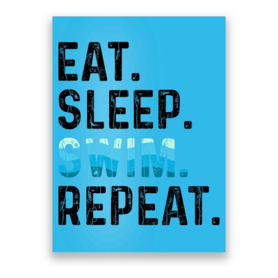 Eat Sleep Swim Repeat Funny Swimmer Swimming Player Graphic Gift Poster