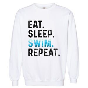 Eat Sleep Swim Repeat Funny Swimmer Swimming Player Graphic Gift Garment-Dyed Sweatshirt