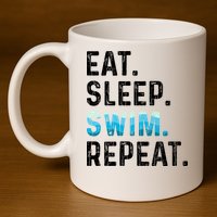 Eat Sleep Swim Repeat Funny Swimmer Swimming Player Graphic Gift 11oz C Handle Ceramic Mug