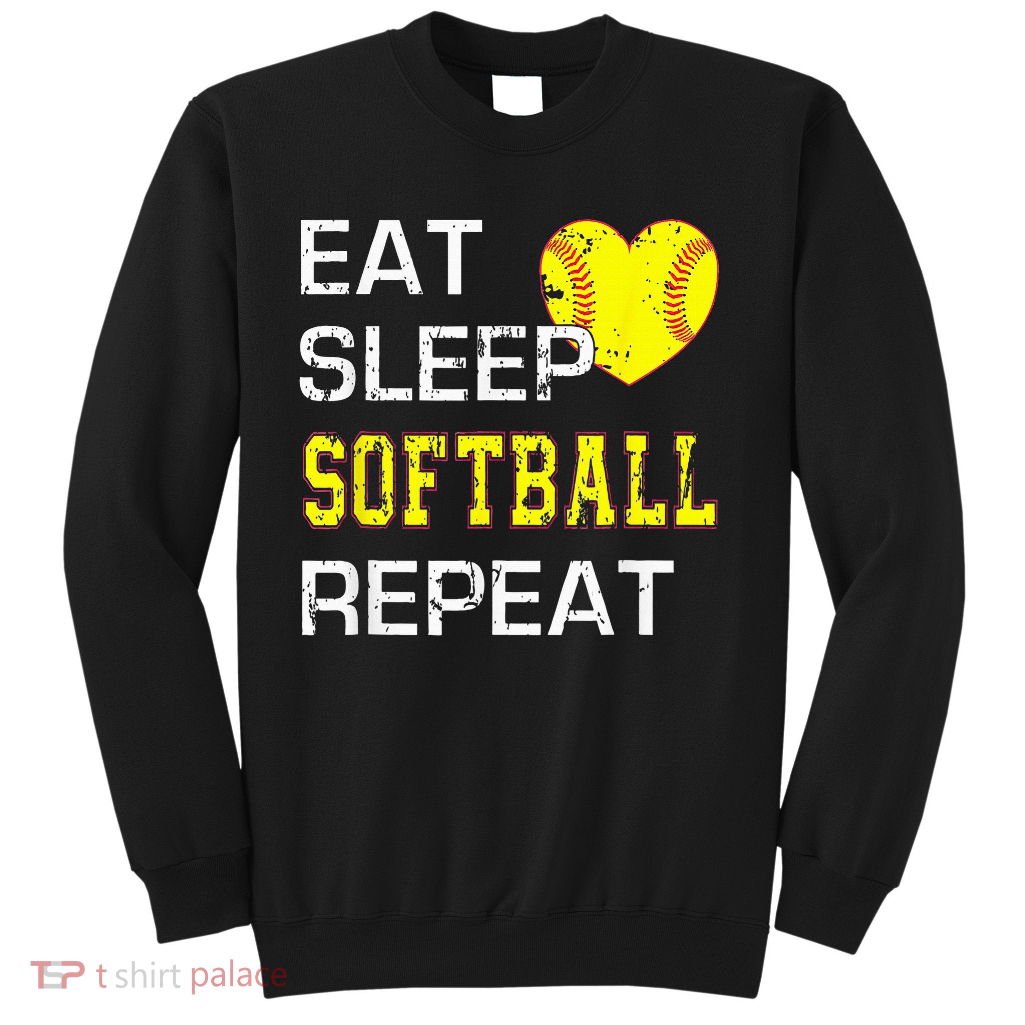 Eat Sleep Softball Repeat Funny Softbal Sweatshirt