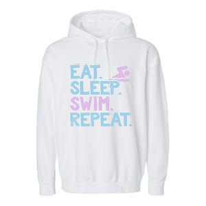 Eat Sleep Swim Repeat Swimmer Gift Garment-Dyed Fleece Hoodie