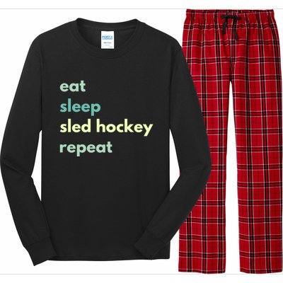 Eat Sleep Sled Hockey Repeat Cool Gift Long Sleeve Pajama Set