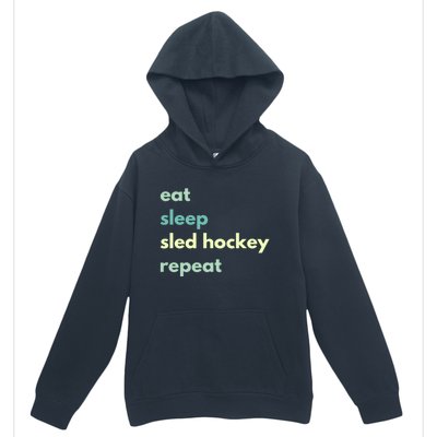 Eat Sleep Sled Hockey Repeat Cool Gift Urban Pullover Hoodie