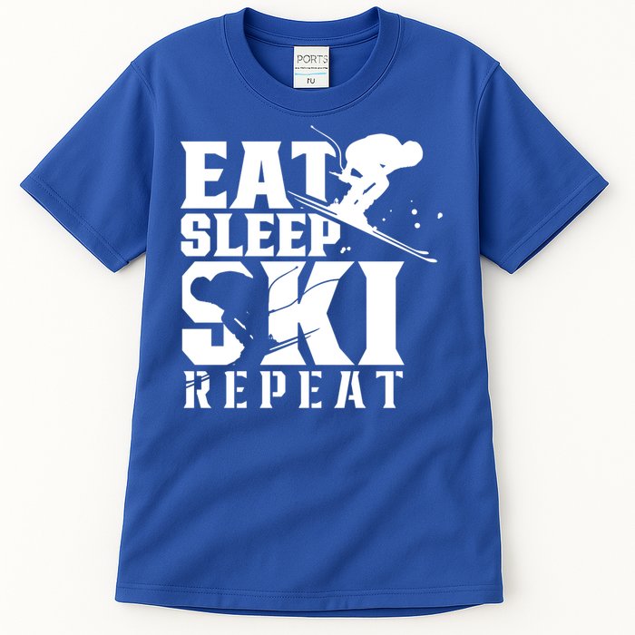 Eat Sleep Ski Repeat Skier Sayings Skiing Slopes Gift Tall T-Shirt